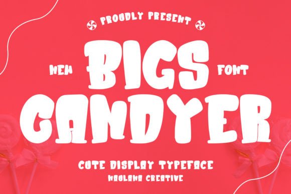 Bigs Candyer: A Unique Display Font for Makers