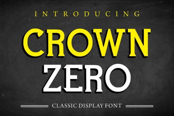 Crown Zero: The Sharp Display Font for Bold Marketing