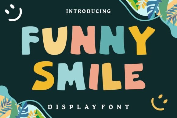 Funny Smile: A Playful Display Font for Crafters