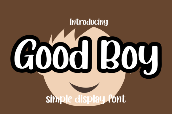 Good Boy: The Modern Display Font for Crafters