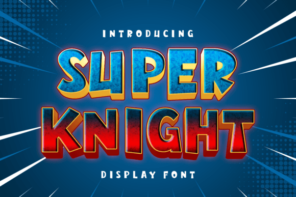 Super Knight: A Playful Display Font for Modern Web Design
